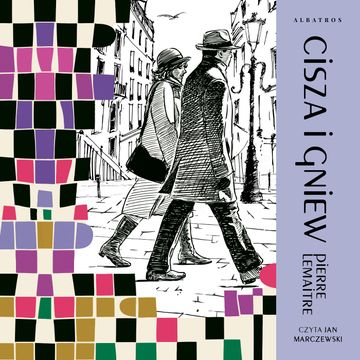 Cisza i gniew. Lata chwały. Tom 2 audiobook, Pierre Lemaitre