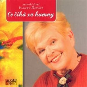 Co číhá za humny, Ivanka Devátá