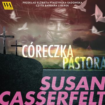 Córeczka pastora audiobook, Susan Casserfelt