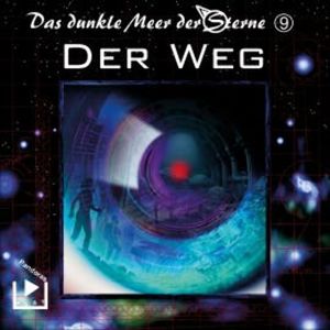 Das dunkle Meer der Sterne 9 - Der Weg, Dane Rahlmeyer