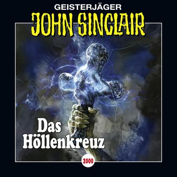 Das Höllenkreuz (John Sinclair, Folge 2000) audiobook, Jason Dark