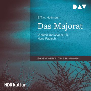 Das Majorat audiobook, E.T.A. Hoffmann
