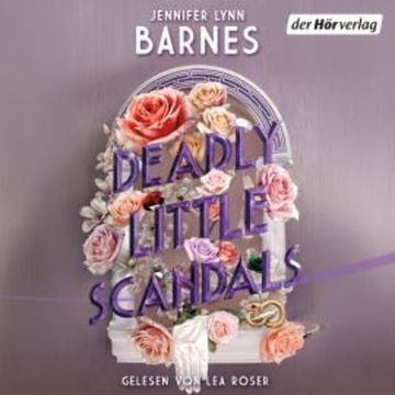 Deadly Little Scandals audiobook, Jennifer Lynn Barnes