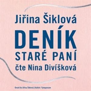 Deník staré paní, Jiřina Šiklová