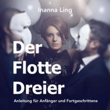 Der Flotte Dreier audiobook, Inanna Ling