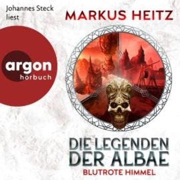Die Legenden der Albae - Blutrote Himmel (Ungekürzte Lesung) audiobook, Markus Heitz