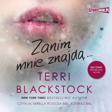 Dopóki biegnę. Tom 2. Zanim mnie znajdą audiobook, Terri Blackstock