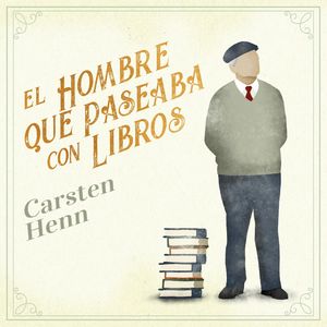 El hombre que paseaba con libros, Carsten Henn