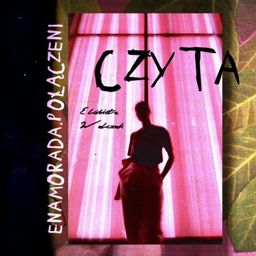 Enamorada. Połączeni, Elżbieta Walczak