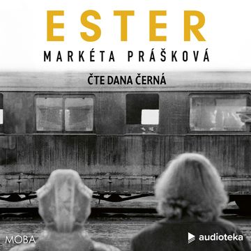 Ester audiobook, Markéta Prášková