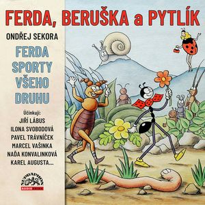 Ferda, Beruška a Pytlík, Ondřej Sekora