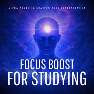 Focus Boost for Studying – Alpha Waves to Sharpen Your Concentration, Institute for NeuroPerformance