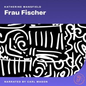 Frau Fischer, Katherine Mansfield