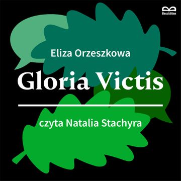 Gloria Victis. Słuchowisko audiobook, Eliza Orzeszkowa