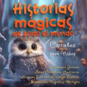 Historias mágicas de todo el mundo, Hermanos Grimm