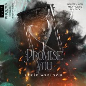 I Promise You, Lexie Axelson