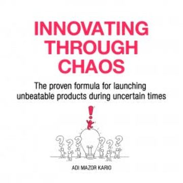Innovating Through Chaos audiobook, Adi Mazor Kario