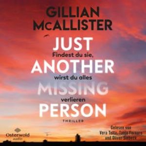 Just Another Missing Person – Findest du sie, wirst du alles verlieren, Gillian Mcallister