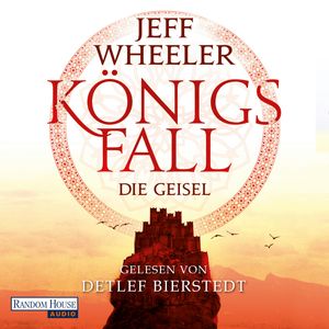 Königsfall - Die Geisel, Jeff Wheeler