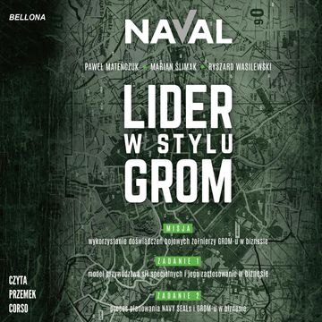 Lider w stylu GROM audiobook, Marian Ślimak, Naval, Ryszard Wasilewski