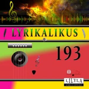 Lyrikalikus 193, Arno Holz