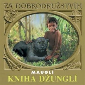Mauglí - Kniha džunglí, Rudyard Kipling