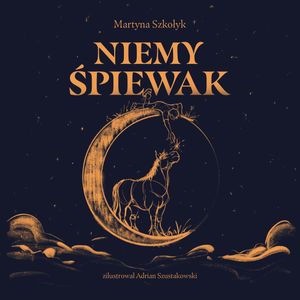 Niemy Śpiewak, Martyna Szkołyk