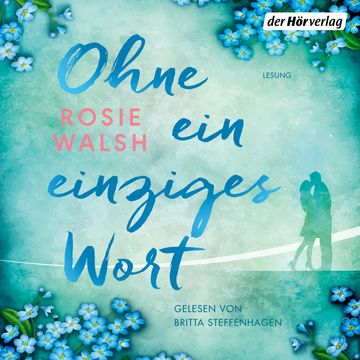 Ohne ein einziges Wort audiobook, Rosie Walsh