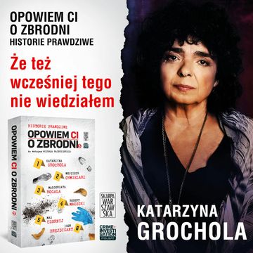 Opowiem ci o zbrodni 5. Że też wcześniej tego nie wiedziałem audiobook, Katarzyna Grochola