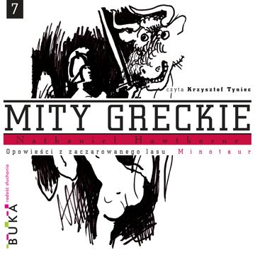 Opowieści z zaczarowanego lasu. Minotaur audiobook, Nathaniel Hawthorne