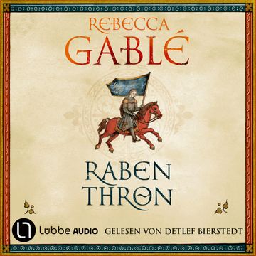 Rabenthron - Helmsby-Reihe, Teil 3 (Gekürzt) audiobook, Rebecca Gablé