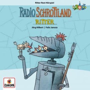 Radio Schrottland - Ritter audiobook, Felix Janosa