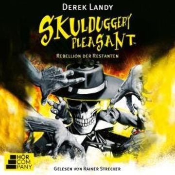 Rebellion der Restanten - Skulduggery Pleasant, Teil 5 (Ungekürzt) audiobook, Derek Landy