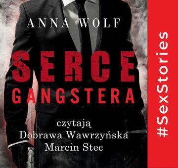 Serce gangstera audiobook, Anna Wolf