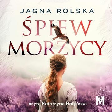 Śpiew morzycy audiobook, Jagna Rolska