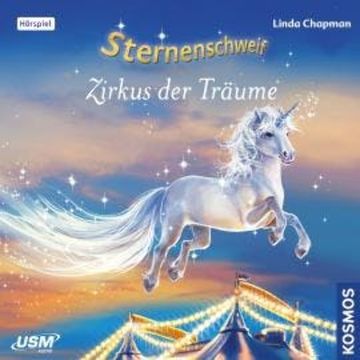 Sternenschweif, Teil 37: Zirkus der Träume audiobook, Linda Chapman