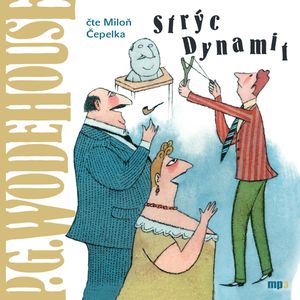 Strýc Dynamit, Pelham Grenville Wodehouse