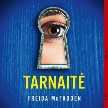 TARNAITĖ, Freida McFadden