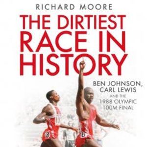 The Dirtiest Race in History, Richard Moore