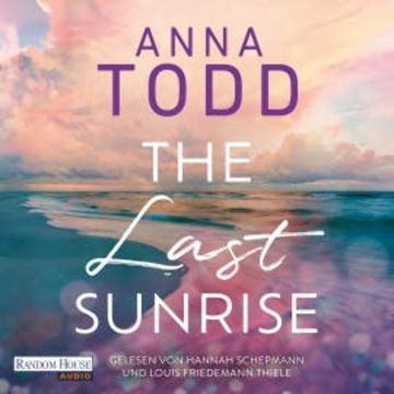 The Last Sunrise audiobook, Anna Todd