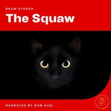 The Squaw audiobook, Bram Stoker
