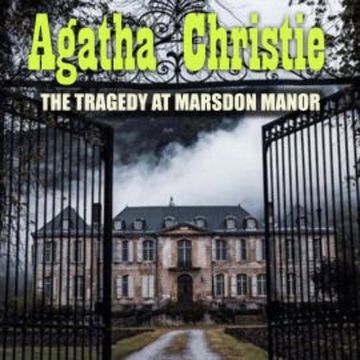 The Tragedy at Marsdon Manor audiobook, Agatha Christie