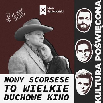 To było wielkie duchowe kino. Czas krwawego księżyca Scorsese audiobook, Bartosz Brzyski, Konstanty Pilawa, Piotr Kaszczyszyn