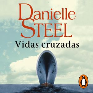 Vidas cruzadas, Danielle Steel