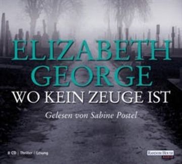 Wo kein Zeuge ist audiobook, Elizabeth George