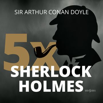 5x Sherlock Holmes, Arthur Conan Doyle