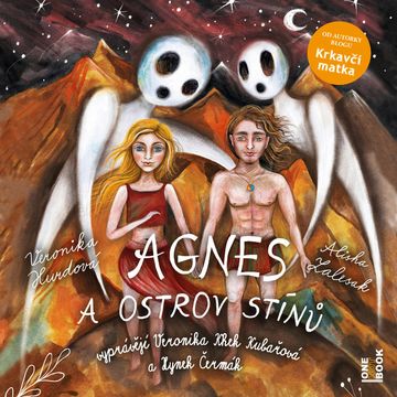 Agnes a ostrov Stínů audiobook, Veronika Hurdová