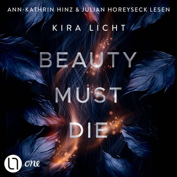 Beauty must die (Ungekürzt) audiobook, Kira Licht