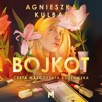 Bojkot audiobook, Agnieszka Kulbat