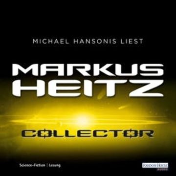 Collector audiobook, Markus Heitz